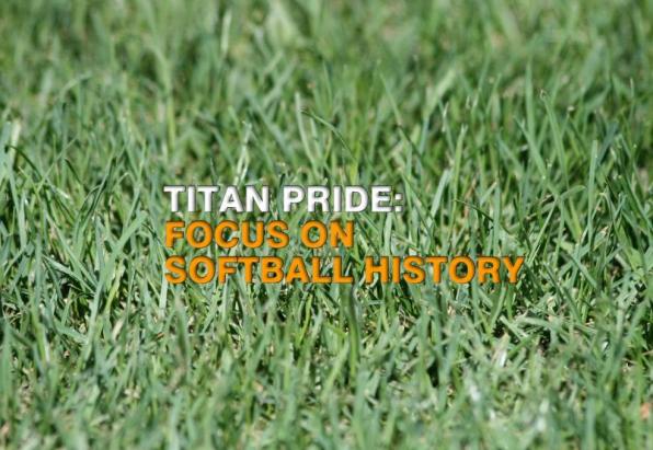 Titan Pride: Softball History